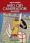 Mío Cid Campeador: Hazaña (Spanish Edition)