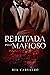 Rejeitada pelo Mafioso (Maf...