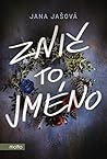 Znič to jméno by Jana Jašová