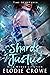 Shards of Justice (Cowered #3)