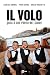 Il Volo: Quello che porto nel cuore