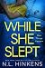 While She Slept