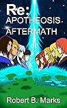 Re:Apotheosis - Aftermath Re:Apotheosis - Aftermath