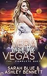 Vera and the Vegas V: The Complete Duet