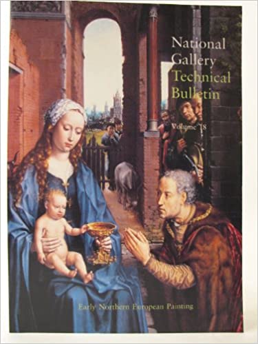 National Gallery Technical Bulletin: Volume 18, 1997 Early Northern European Painting