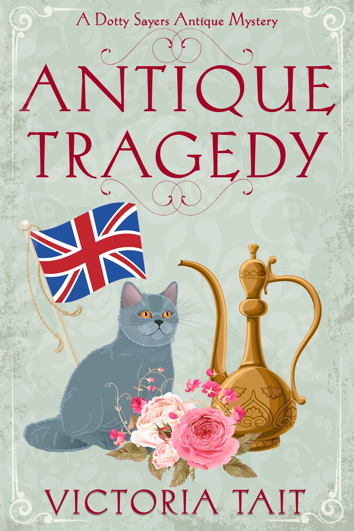Antique Tragedy (A Dotty Sayers Antique Mystery Book 5)
