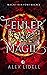 Fehler der Magie, Macht der Fünf Buch 2 by Alex Lidell