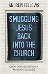 Smuggling Jesus B...