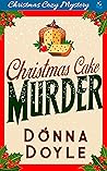 Christmas Cake Murder : Christmas Cozy Mystery