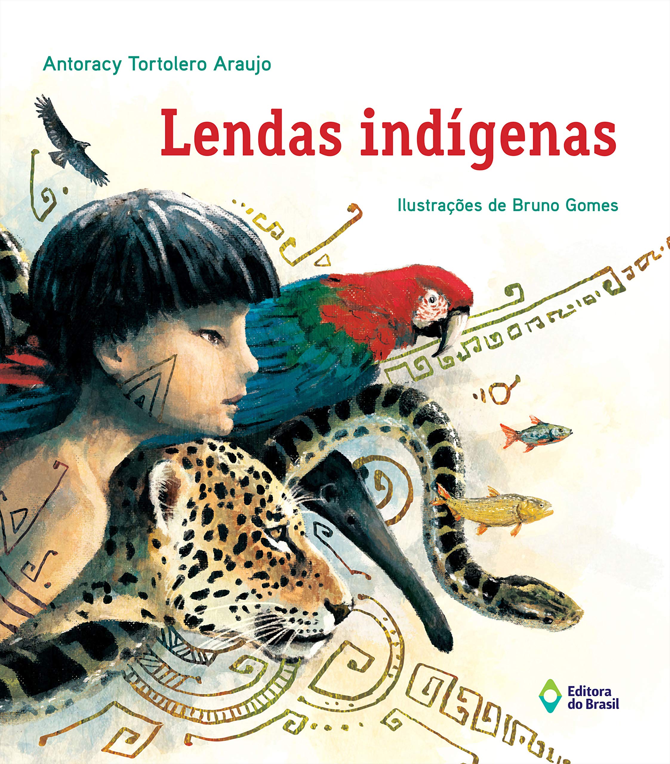Lendas indígenas (Portuguese Edition)