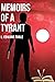Memoirs of a Tyrant