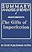 Summary, Analysis, and Review of Brené Brown's The Gifts of Imperfection: Let Go of Who You Think You're Supposed to Be and Embrace Who You Are