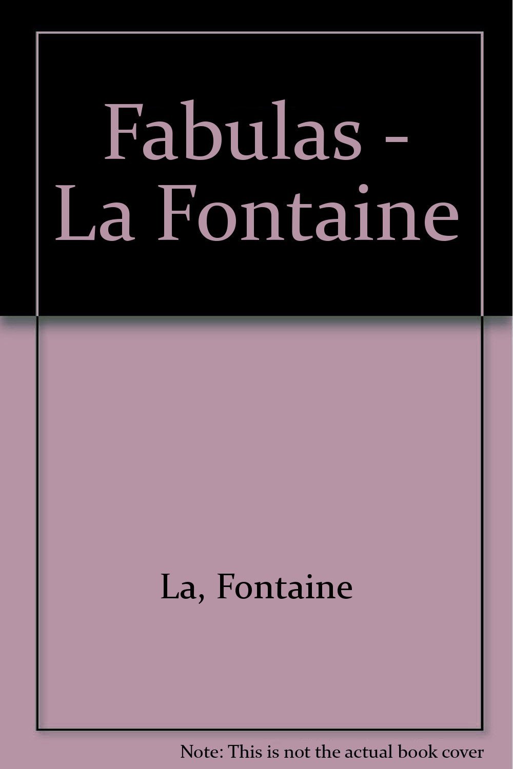 Fabulas - La Fontaine (Spanish Edition)
