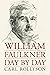 William Faulkner Day by Day