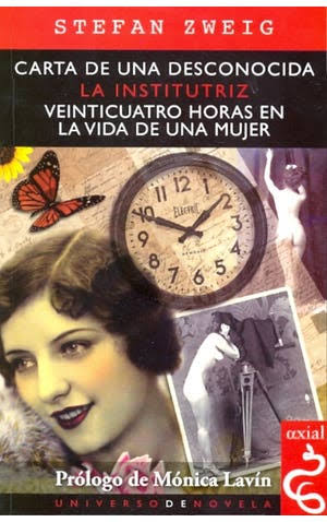 Carta a una desconocida / la institutriz / 24 horas en la vida de una mujer