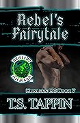 Rebel's Fairytale