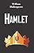 HAMLET: Edición en español con prólogo y notas (Spanish Edition)