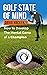 Golf State of Mind by David MacKenzie