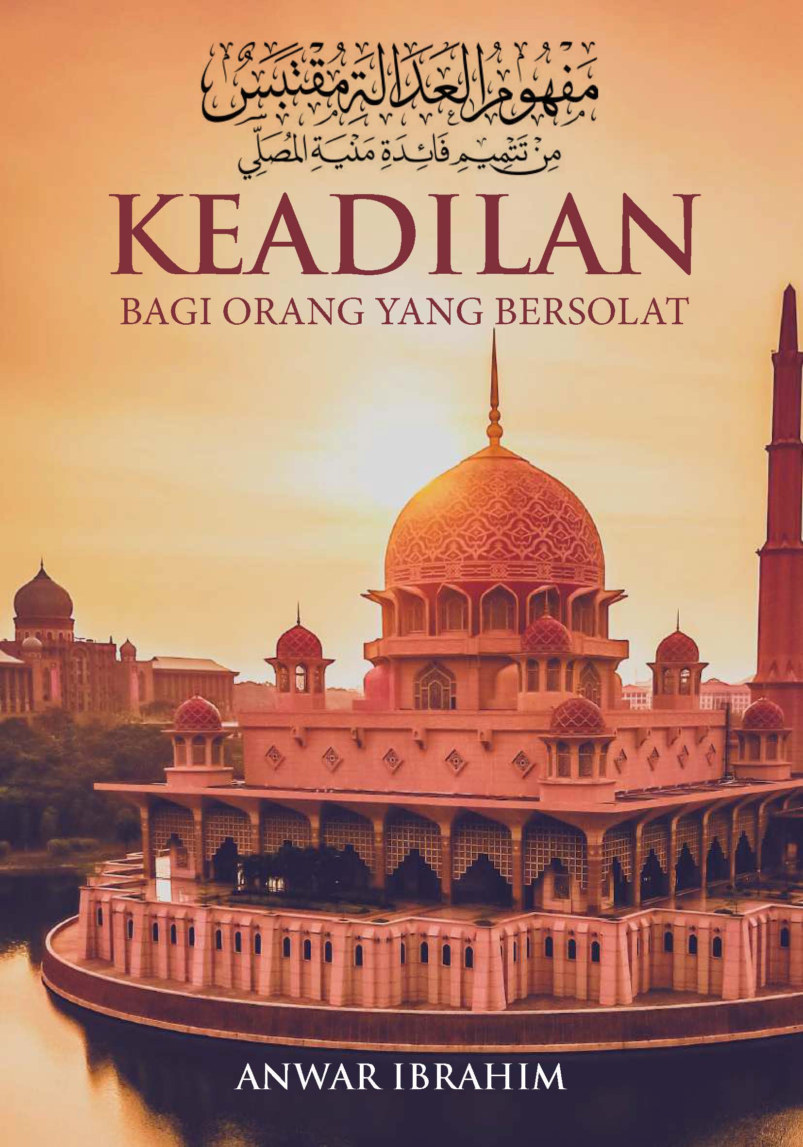Keadilan Bagi Orang yang Bersolat (Paperback)