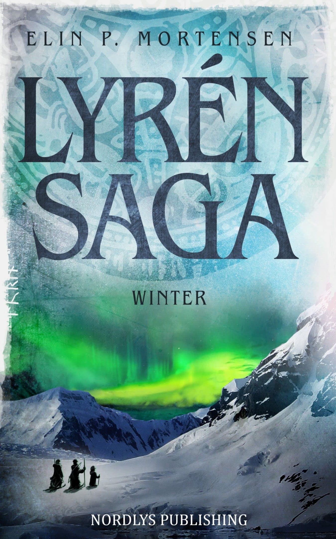 Lyrén Saga - Winter: High Fantasy aus Norwegen (German Edition)