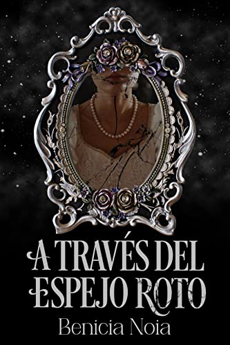 A través del espejo roto (Kindle Edition)