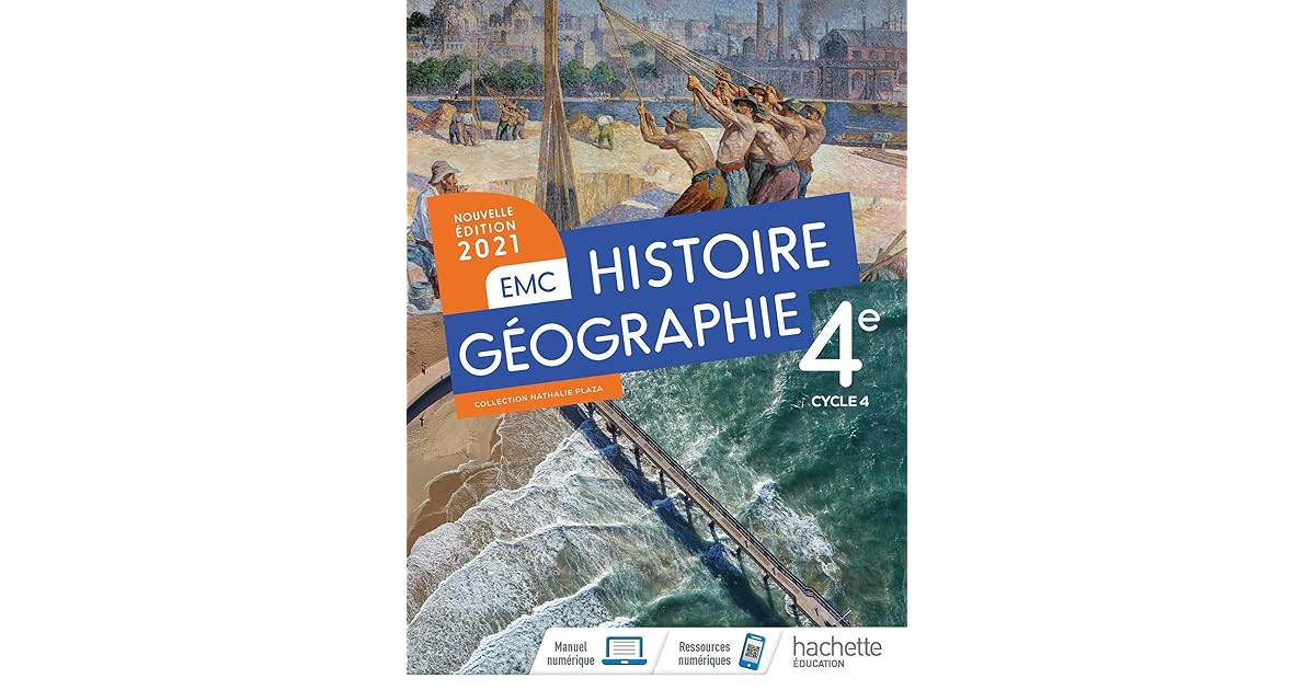 Histoire - Géographie EMC 4e - Livre élève - Ed. 2021 by Nathalie Plaza