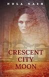 Crescent City Moo...