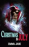 Christmas in July by Emma Jaye