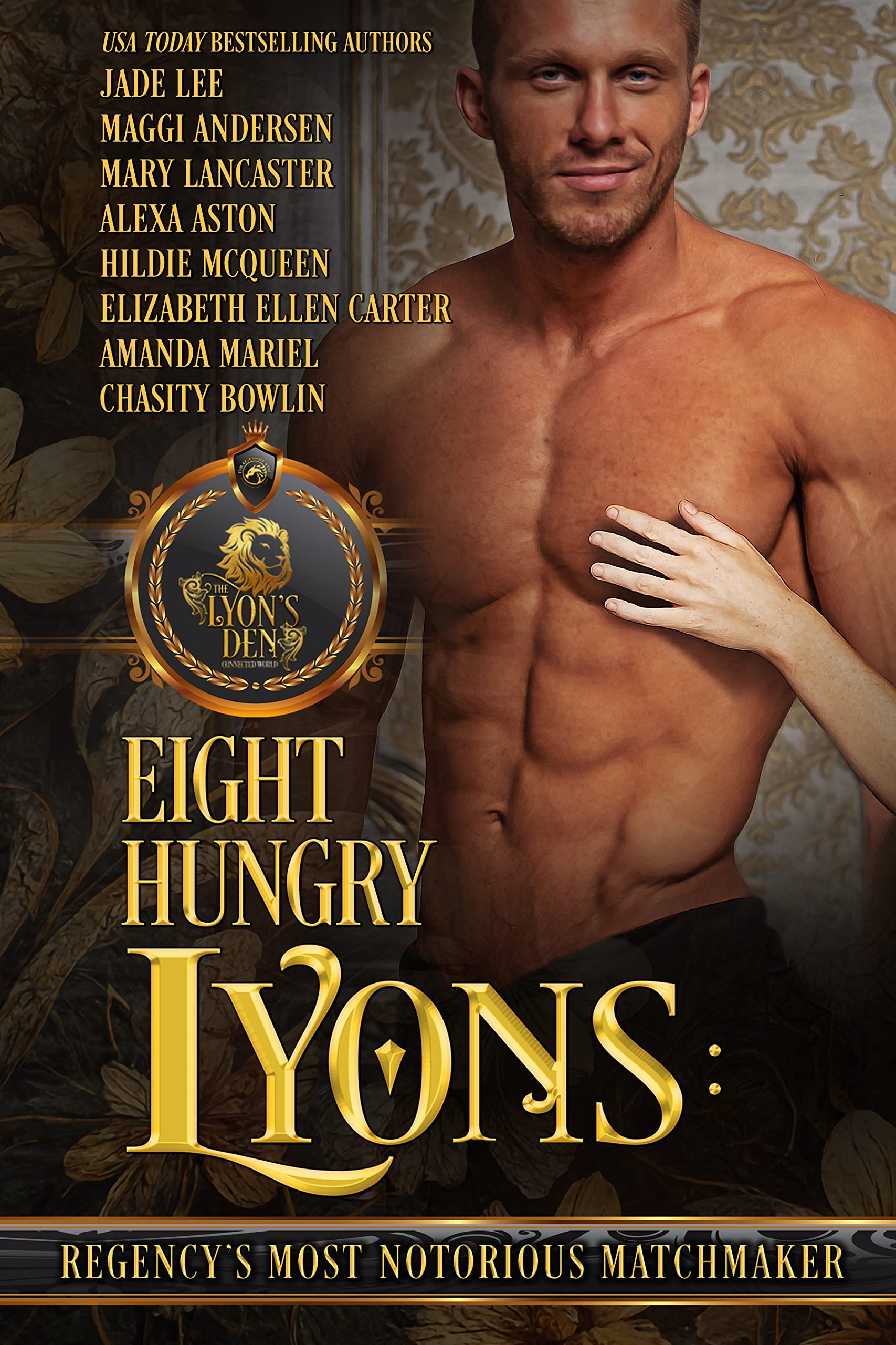 Eight Hungry Lyons: A Lyon's Den Connected World Boxed Set (The Lyon's Den)