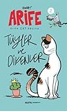 Tüyler ve Dikenler (Arife - Evde Cat Başına #2)