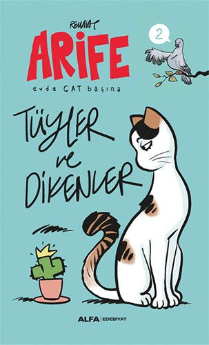 Tüyler ve Dikenler (Arife - Evde Cat Başına #2)