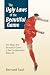 The Ugly Laws of the Beautiful Game by Bernard Seal