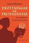 Drottningar och p...
