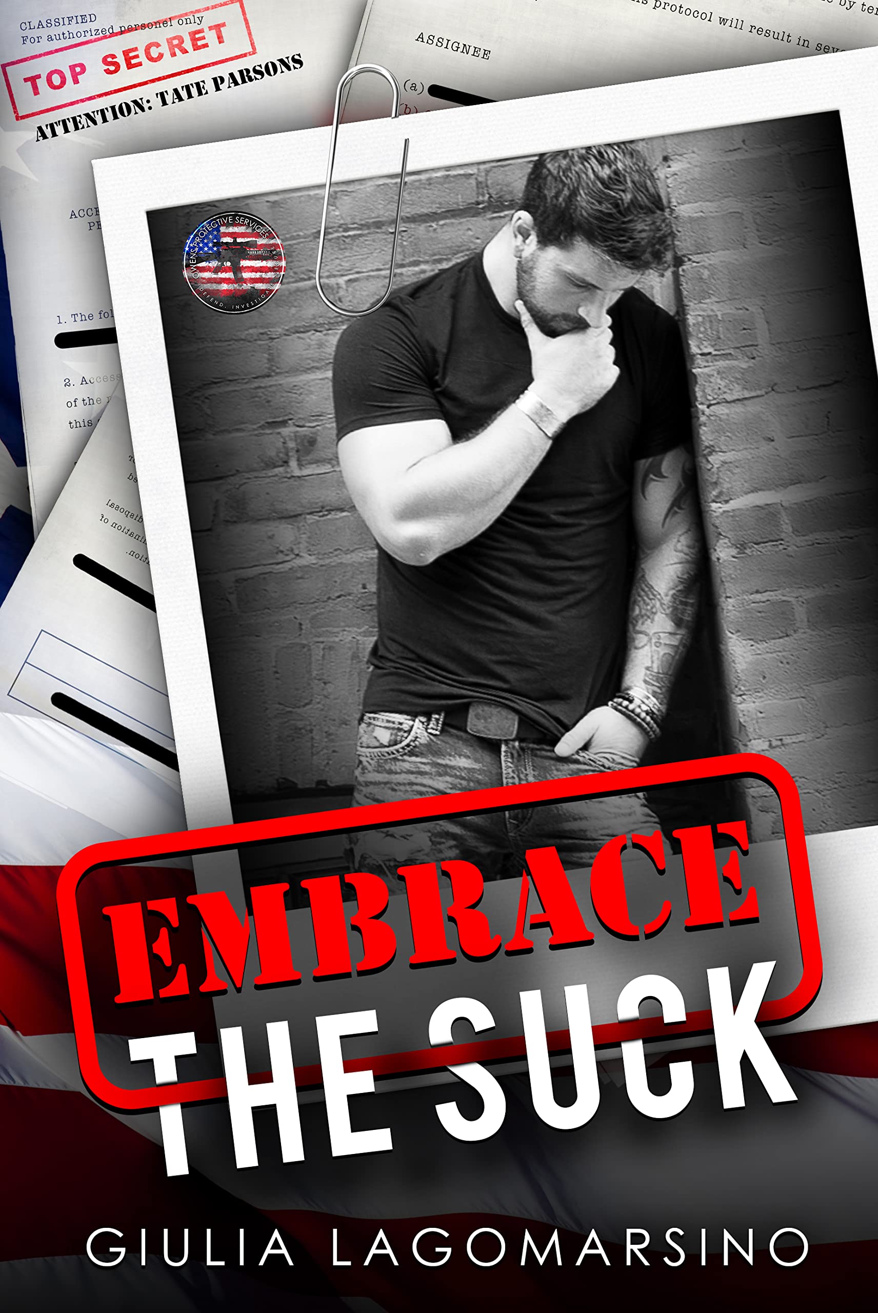 Embrace the Suck (Owens Protective Services #8)