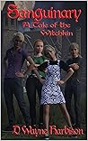 Sanguinary: A Tale of the Witchkin (Tales of the Witchkin Book 6)