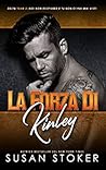 La forza di Kinley by Susan Stoker