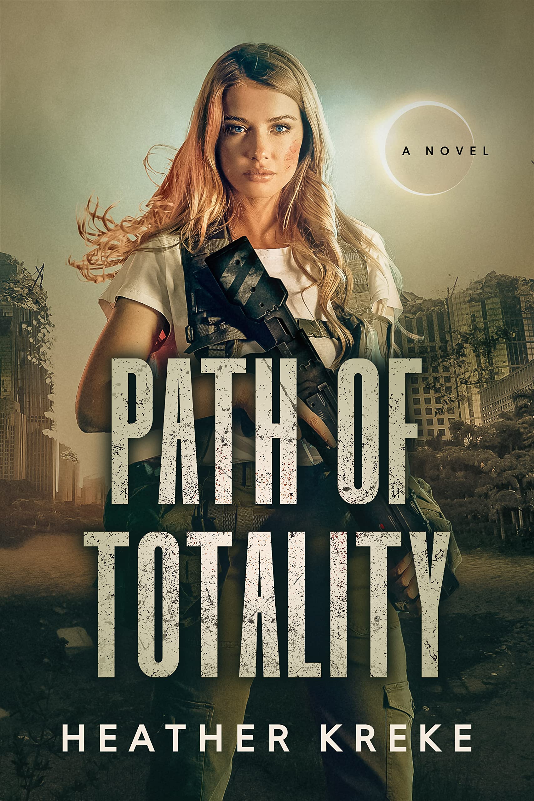 Path of Totality (The Revolution Series Book 1)