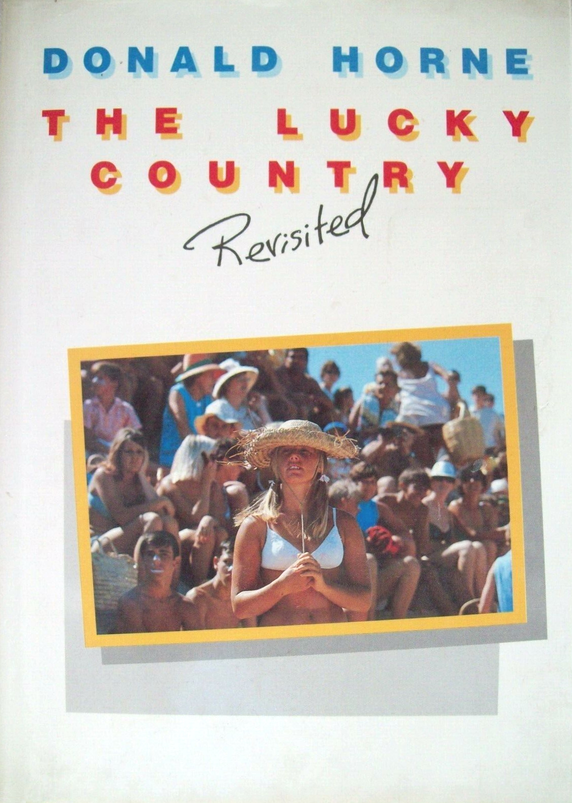The lucky country revisited