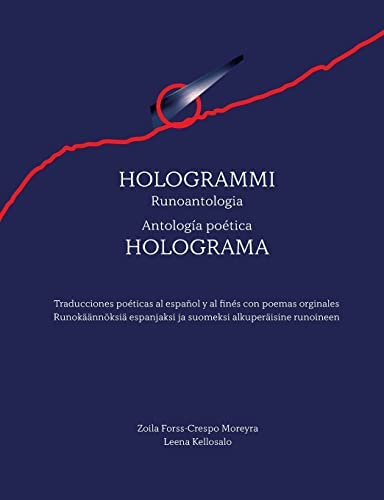 Hologrammi / Holograma: Runoantologia / Antología poética (Paperback)
