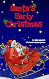 Santa's Early Christmas by Lily Lawson