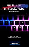 Nome In Codice: H.A.C.K.E.R - L'ombra di Lican (The Dark Web Saga)
