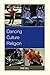 Dancing Culture Religion by Sam D. Gill