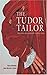 The Tudor Tailor: Reconstru...
