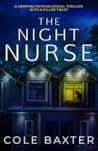 The Night Nurse by Cole Baxter