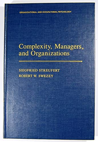 Complexity, Managers and Organizations (Organizational and Occupational Psychology)