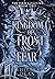 A Kingdom of Frost and Fear