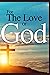 For The Love of God: A Thir...