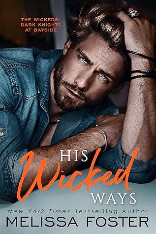 His Wicked Ways (The Wickeds: Dark Knights at Bayside, #5)