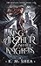 King Arthur and Her Knights: The Complete Series: Books 1-7