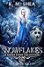 Snowflakes (The Snow Queen, #2.5) by K.M. Shea